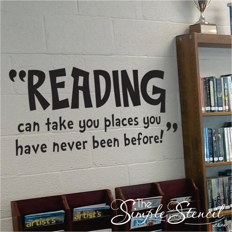 Reading Takes You Places | Library & School Wall Quote Decal