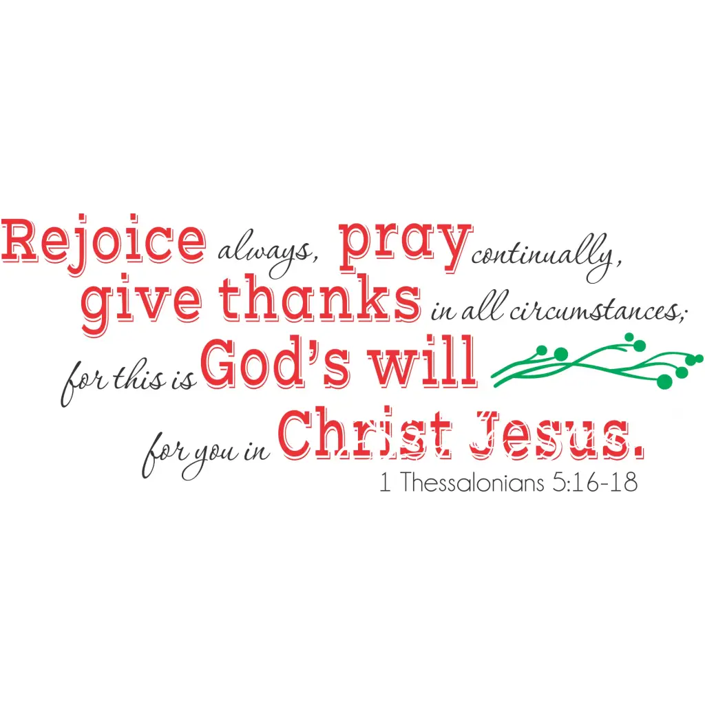 Rejoice Always Pray Continually... 1 Thes 5:16 | Wall Decal Stencil Decor