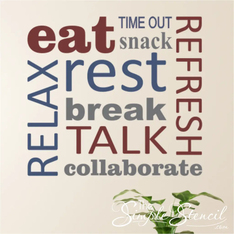 Motivational words on a beige background with a plant at the bottom help create a relaxing atmosphere in student and teachers lounge. Also a popular choice in employee lounge areas.