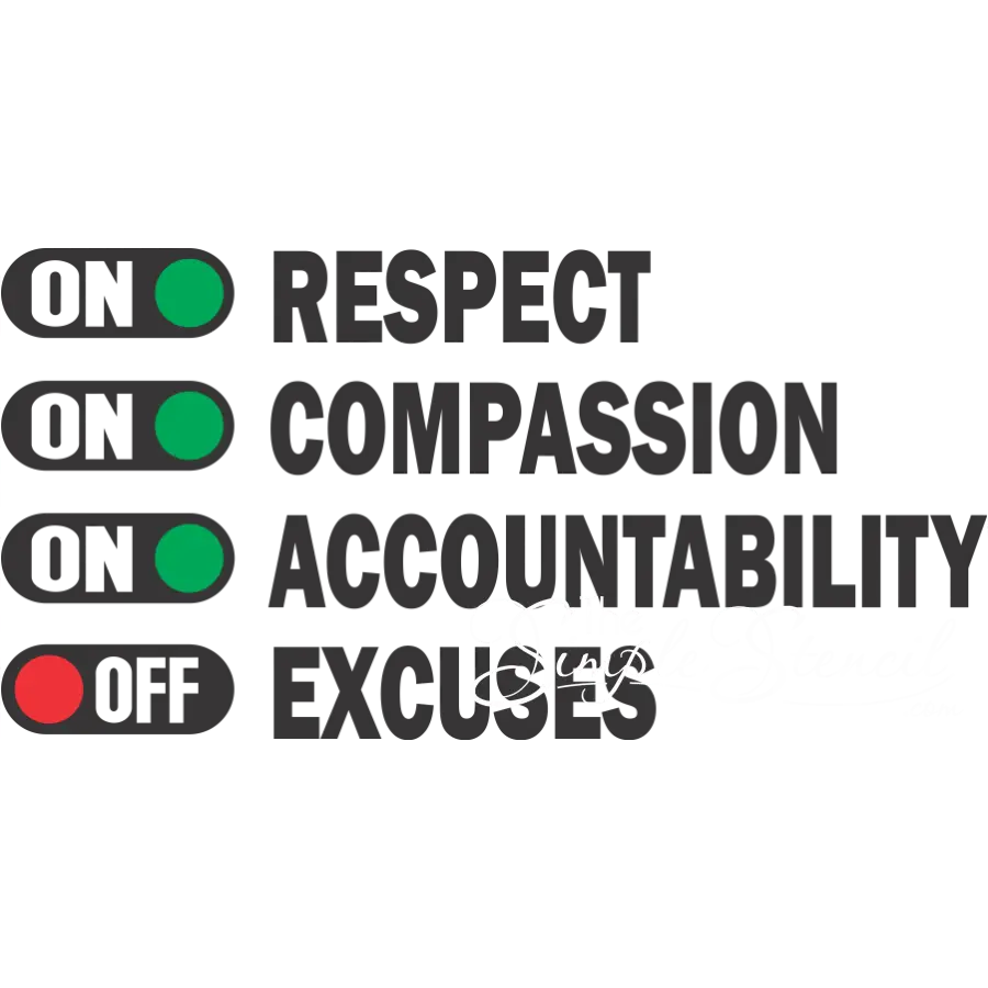 Respect Compassion Accountability On Excuses Off | Wall Decal