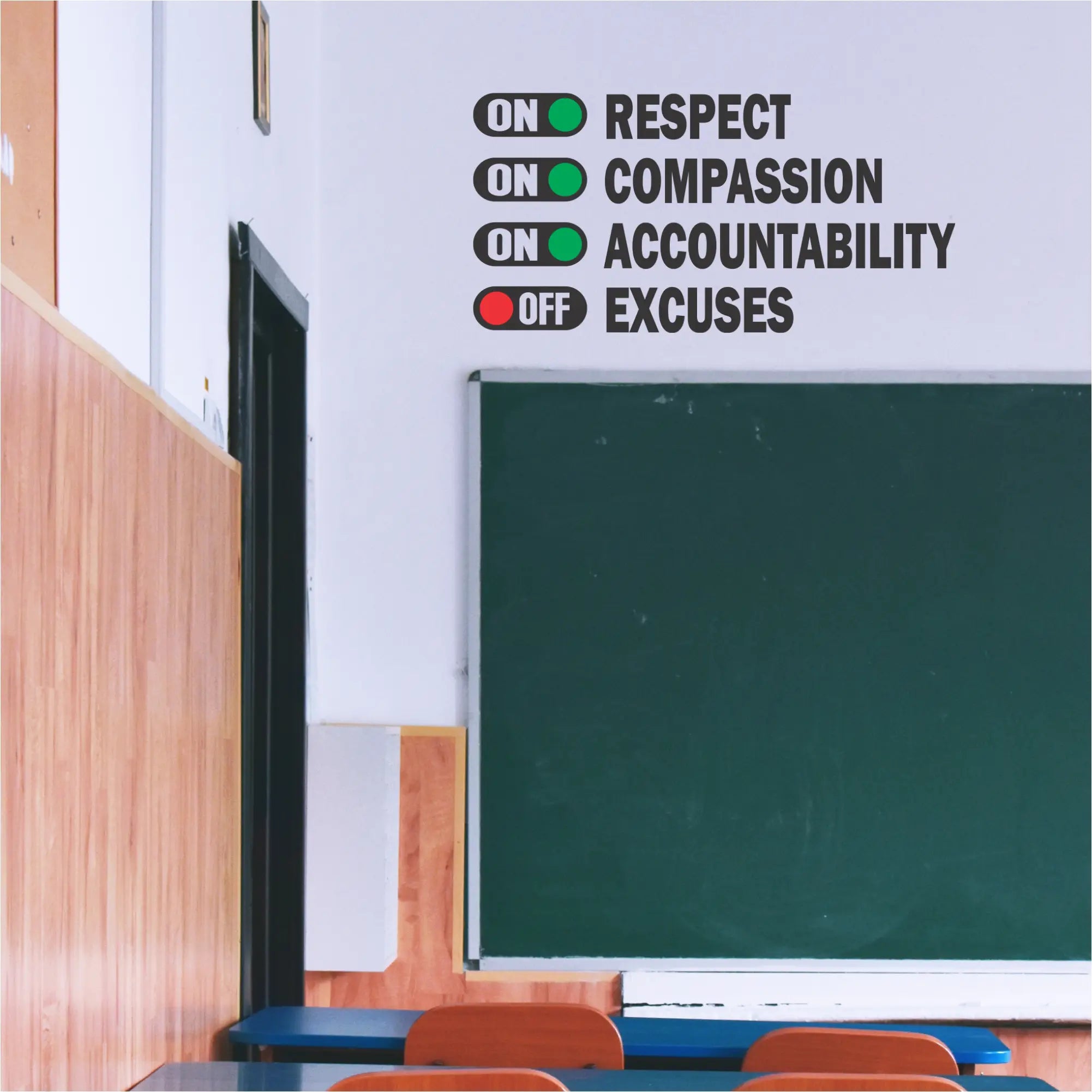 Respect Compassion Accountability ON Excuses OFF Wall Decal