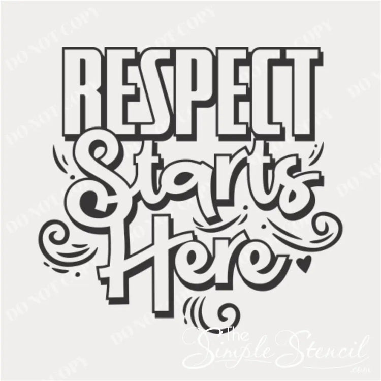 "Respect Starts Here" inspirational quote vinyl decal design in bold, decorative outline typography with playful flourishes, on a plain background.