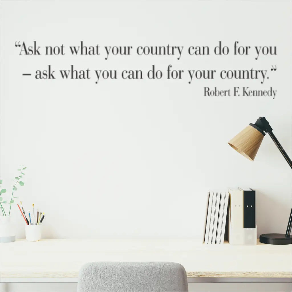 Close-up of the Robert F. Kennedy quote wall decal in a home office.