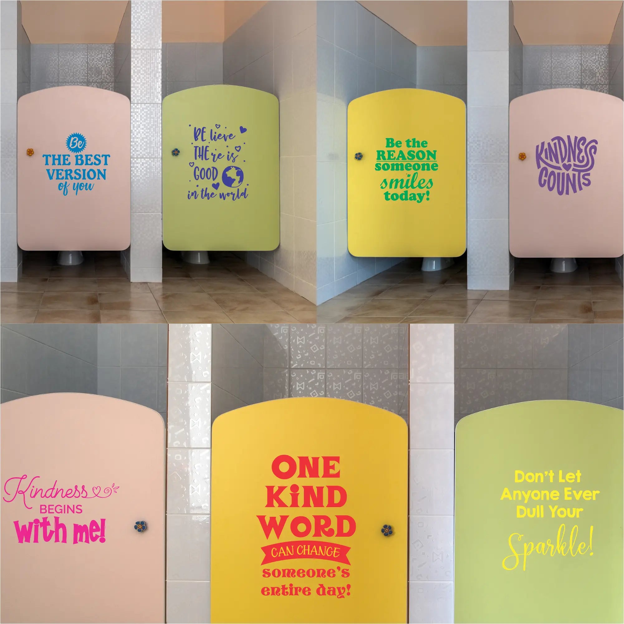 Kindness Inspired Quotes installed on school bathroom stall doors to promote kindess and stop bullying in learning environments. Set of 7 decals sized to fit doors and easy to install makes them perfect for October Bullying Prevention Month activities. 