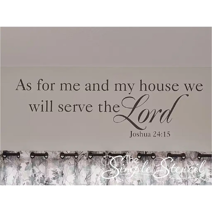 We Will Serve The Lord - Joshua 24:15 Wall Quote
