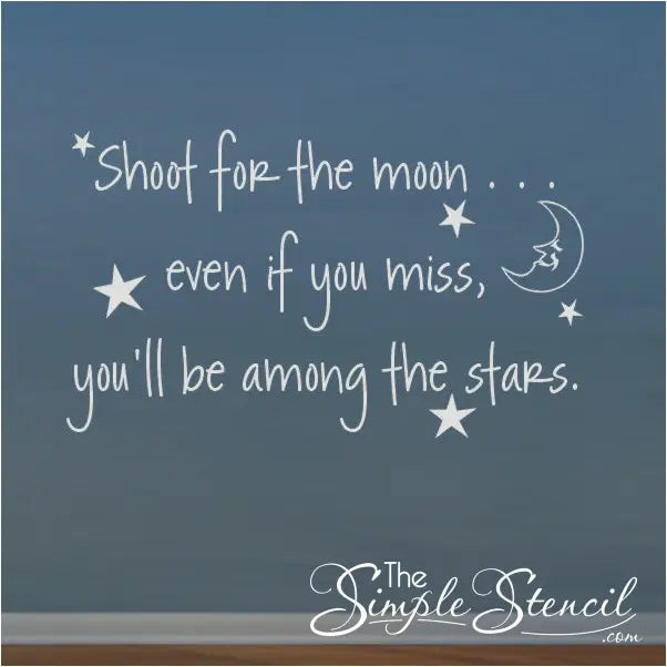 The Simple Stencil Shoot For The Moon Land Among The Stars Wall Decal - Thumbnail 2