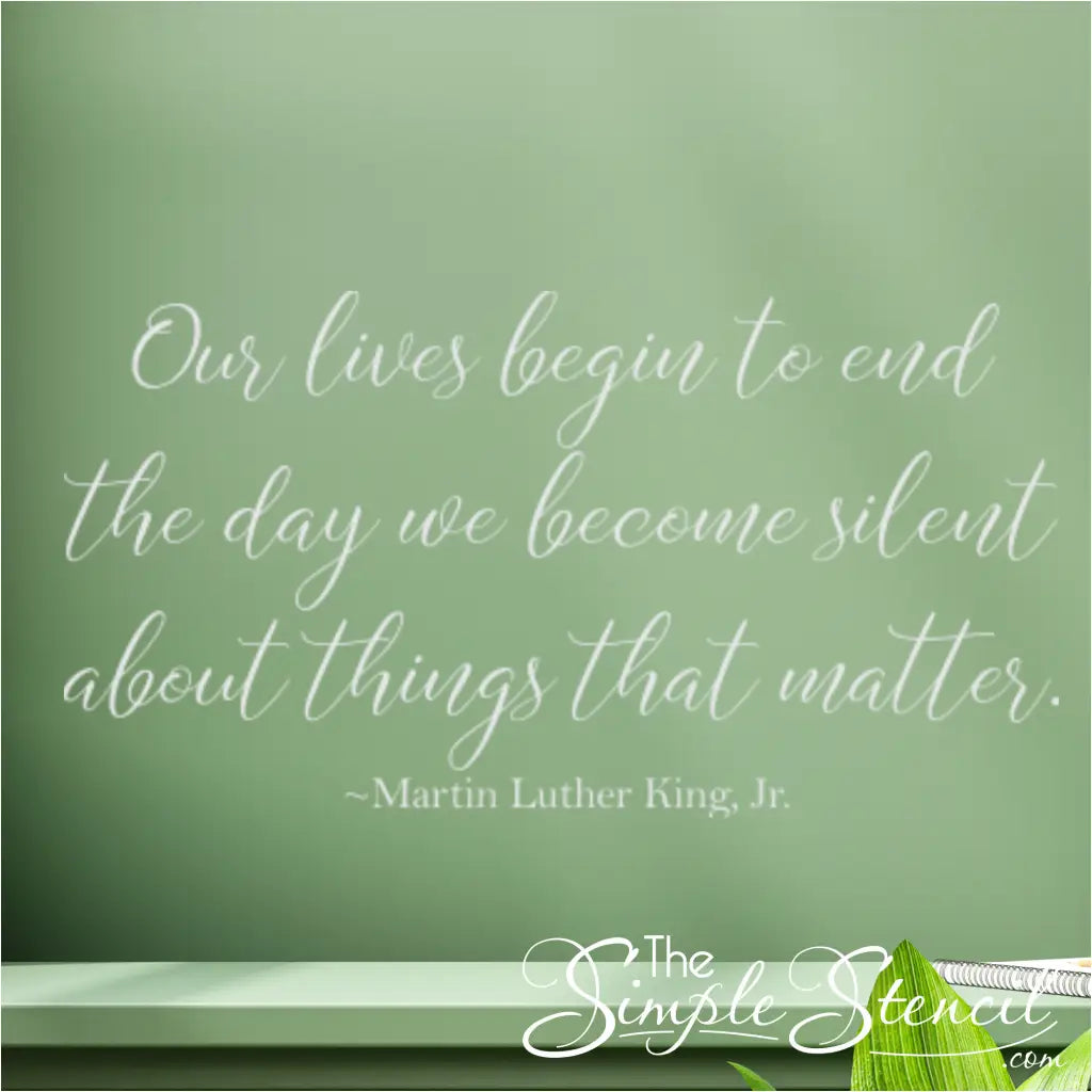 MLK Jr. "Silence" wall quote decal on classroom wall. 