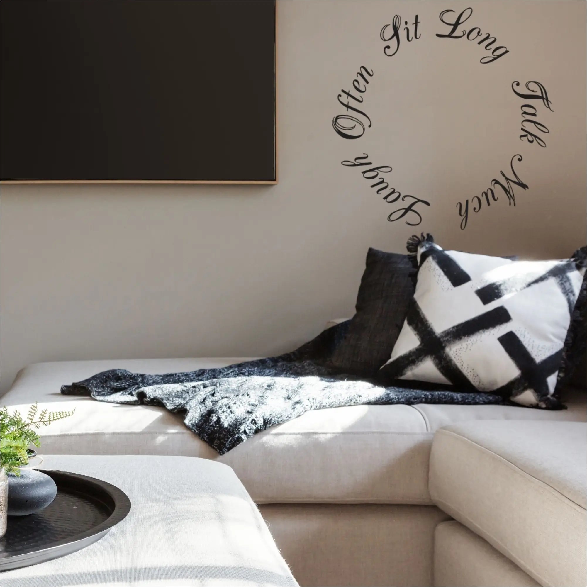 Sit Long Talk Much Laugh Often