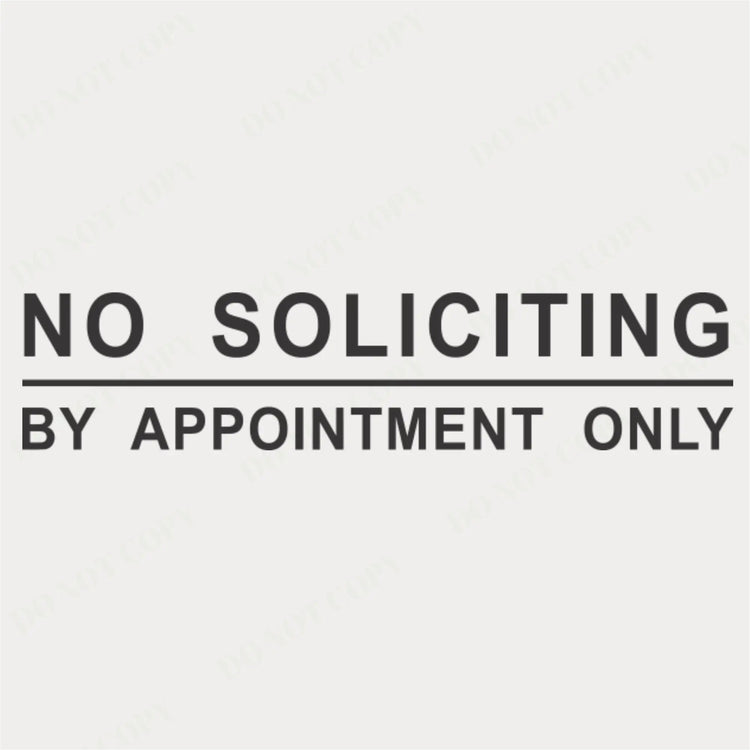 No soliciting by appointment only sign on a white background