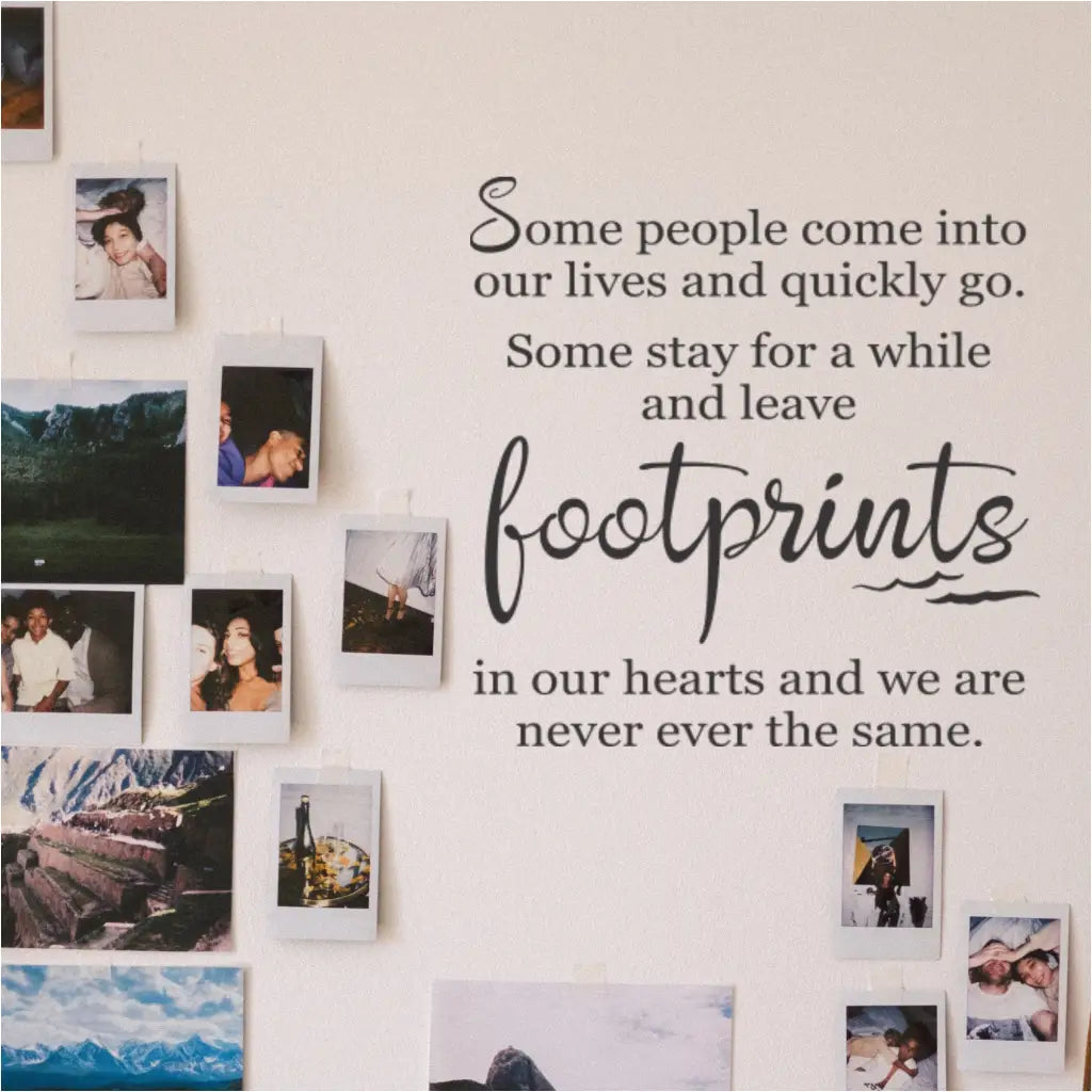 Some people leave "footprints" etc.