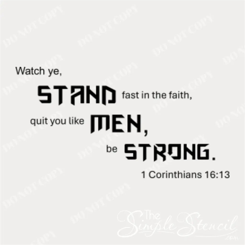 Close-up of the "Watch ye, stand fast in the faith" decal, showcasing the bold font and 1 Corinthians 16:13 reference.