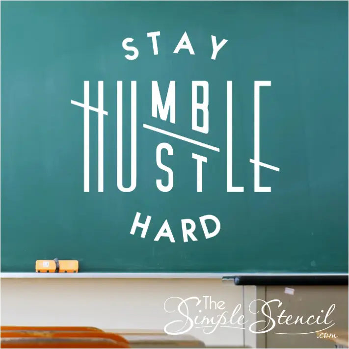 Stay Humble Hustle Hard Wall Decal Sticker - Thumbnail 2