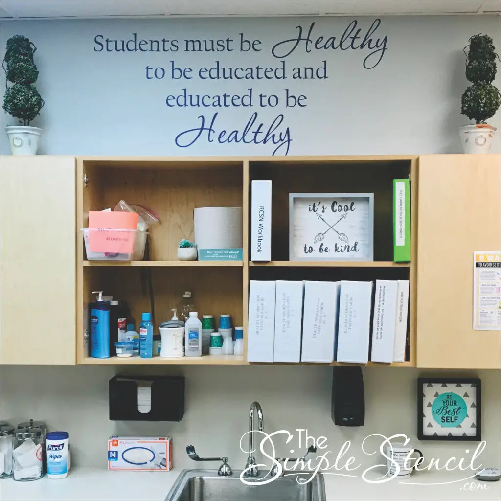 Students Must Be Healthy To Be Educated Wall Quote Decal