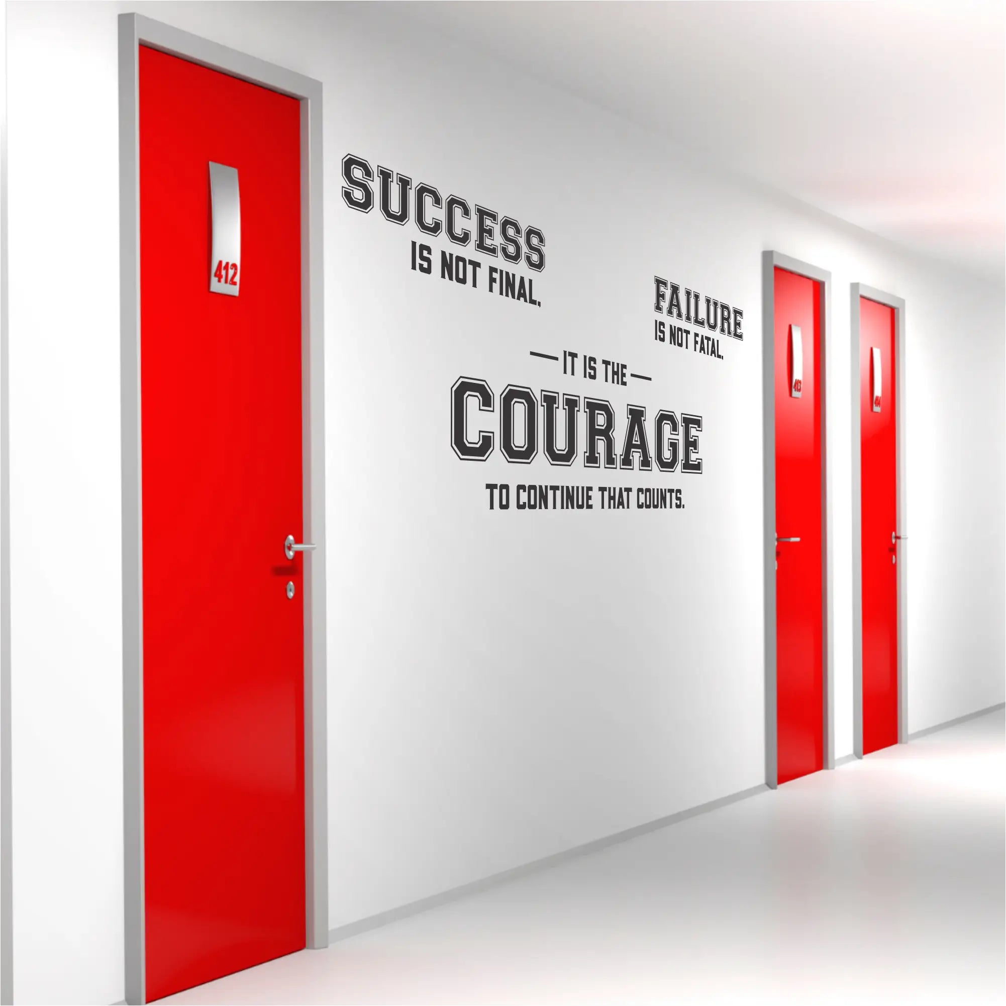 Red doors with silver handles and numbered plaques featuring a fatal motivational quote for classroom or office use