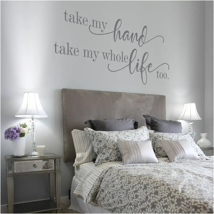 beautiful large wall decal shown over a elegant master bedroom suite that any Elvis Presley fan would love. The wall decal reads: Take my hand, take my whole life too.