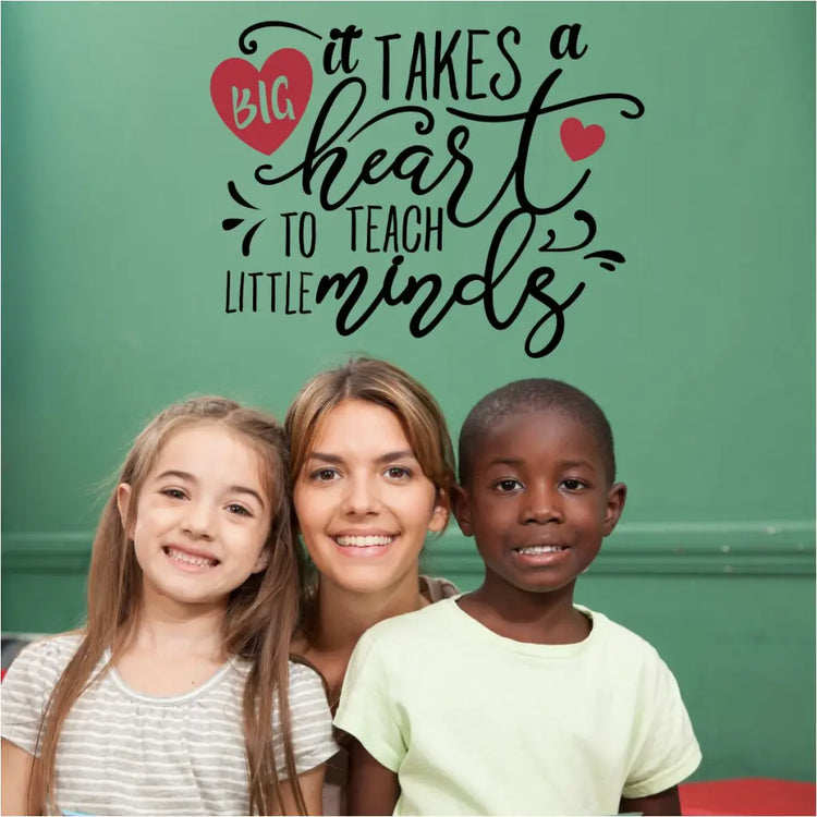 It Takes A Big Heart To Teach Little Minds | Wall Decals For Teachers or as a gift or school decoration for Teacher appreciation week. By The Simple Stencil