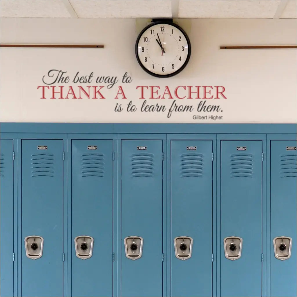 Teacher Appreciation Gift Thank a Teacher by Learning Wall Decal