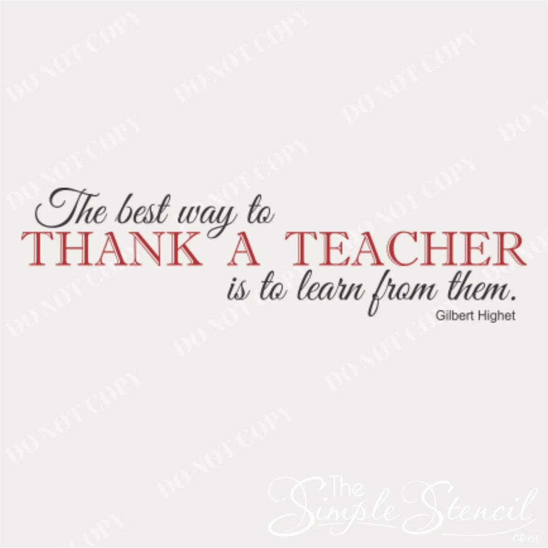 Large Inspirational Wall Decal for Teachers - "Learn from Them" Quote by Gilbert Highet Motivates Teachers. 