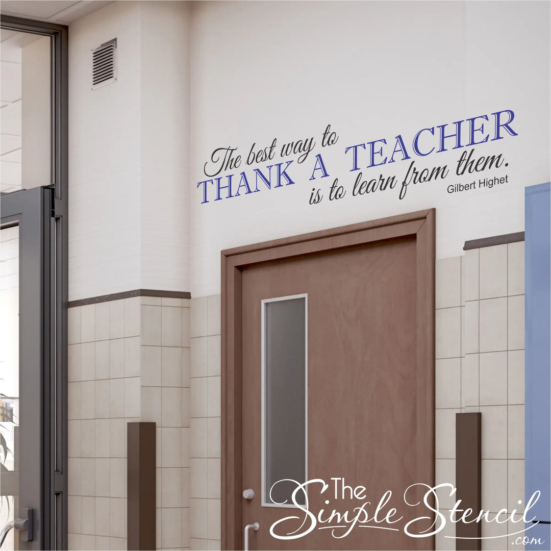 "Learn from Them" Teacher Gift Decal in Green - Uplifting Message Enhances Teacher's Office Decor.