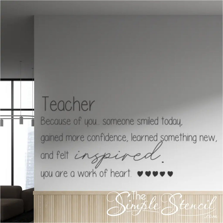 Teacher appreciation Decal with heart graphics: The full wall decal displayed on a wall, showing the complete quote and the arrangement of the five heart graphics.