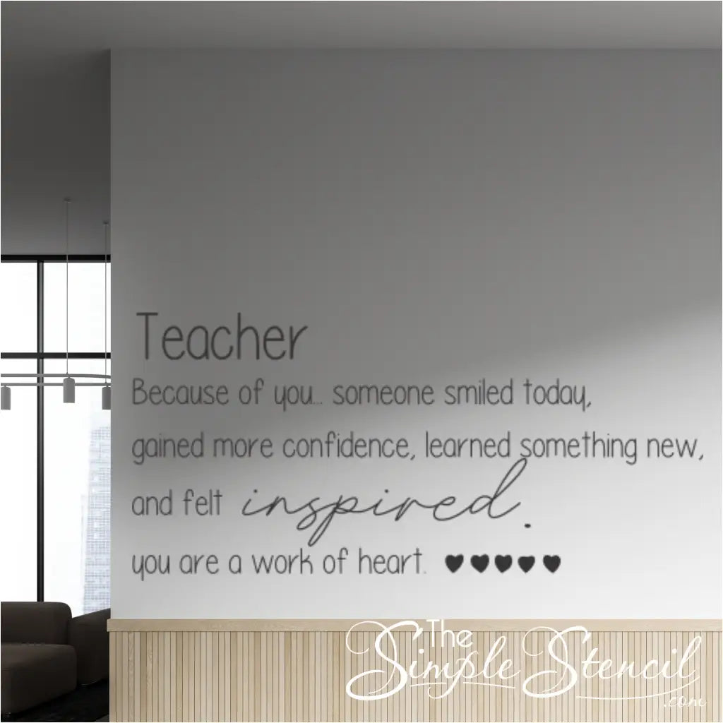 Teacher appreciation Decal with heart graphics: The full wall decal displayed on a wall, showing the complete quote and the arrangement of the five heart graphics.
