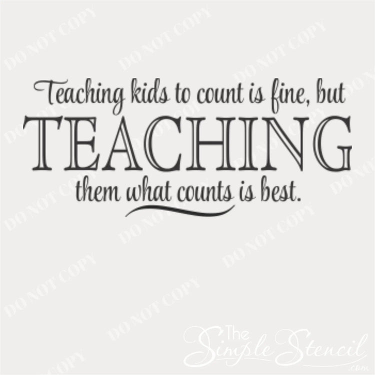 School Counselor Office Decor Idea, Inspirational Wall Decal Quote - "Teaching What Counts" By The Simple Stencil