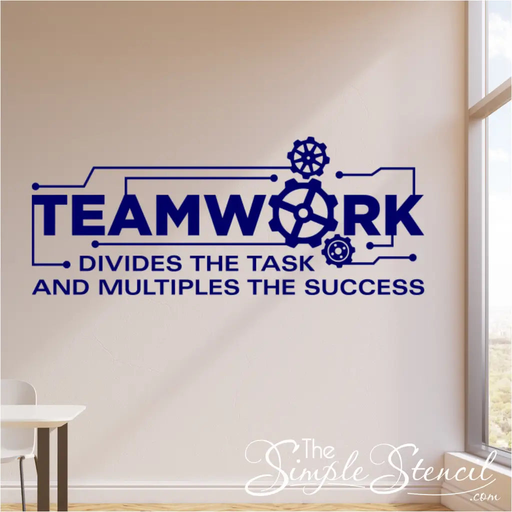 TEAMWORK wall decal with inspirational quote to encourage collaboration in work and learning environments. Motivational quote reads: teamwork divides the task and multiplies the success. By The Simple Stencil