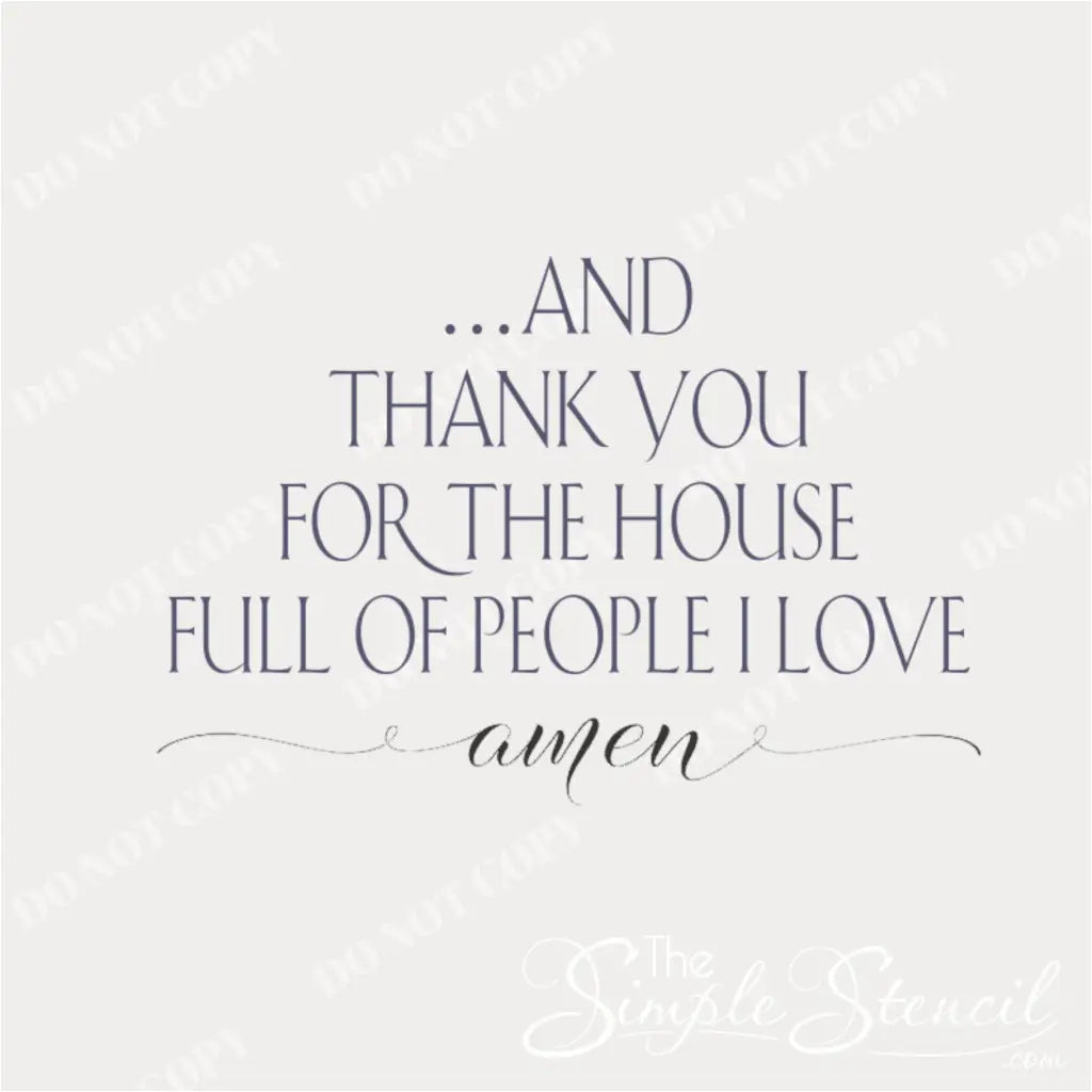 A close-up of the "And thank you for a house full of people I love amen" wall decal, showcasing the elegant script of the word "amen.