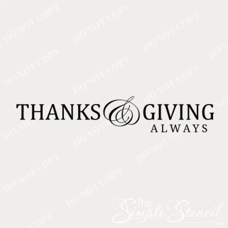 A product shot of the 'Thanks and Giving Always' typography design for a vinyl wall decal in black text on a light background.