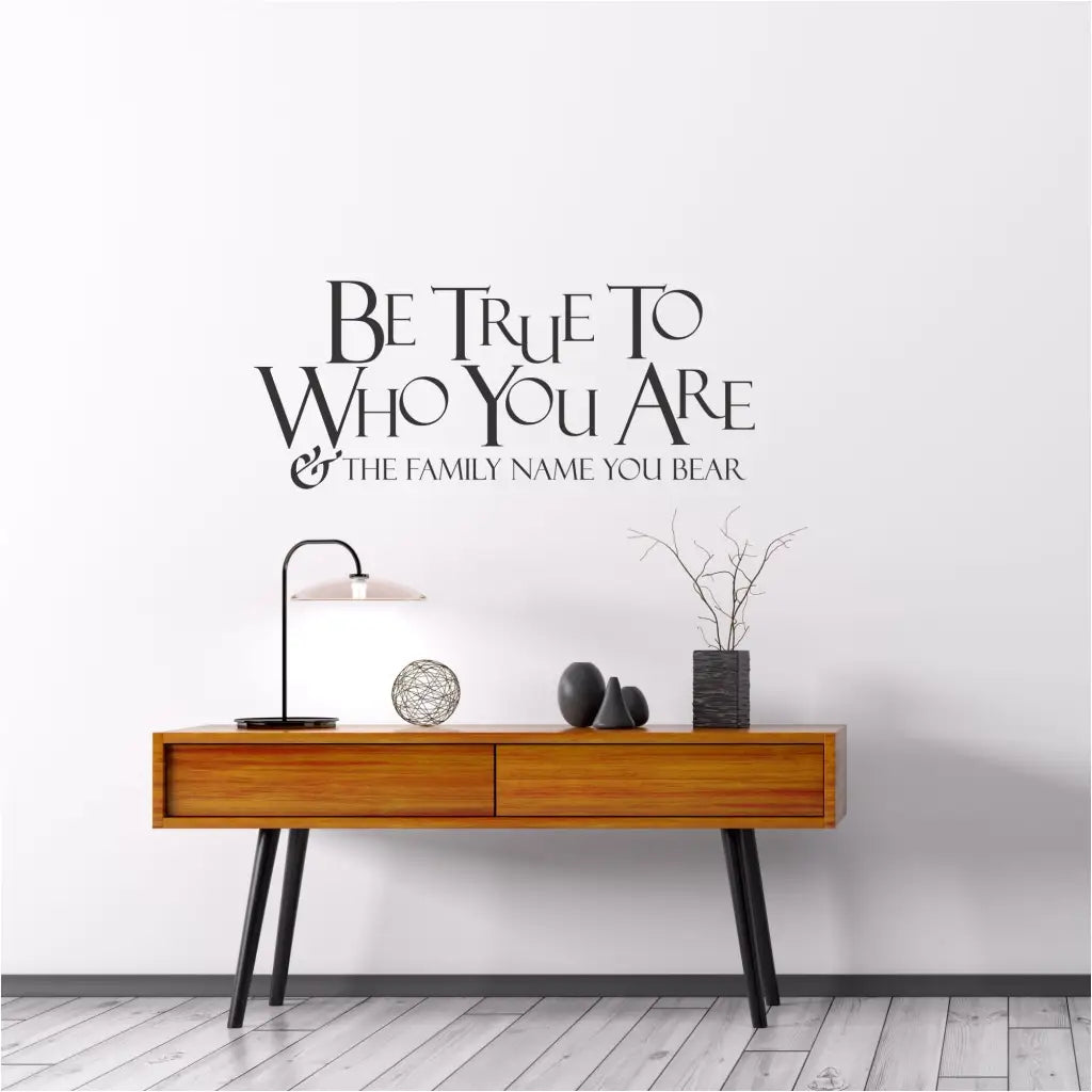 Be True Wall Decal