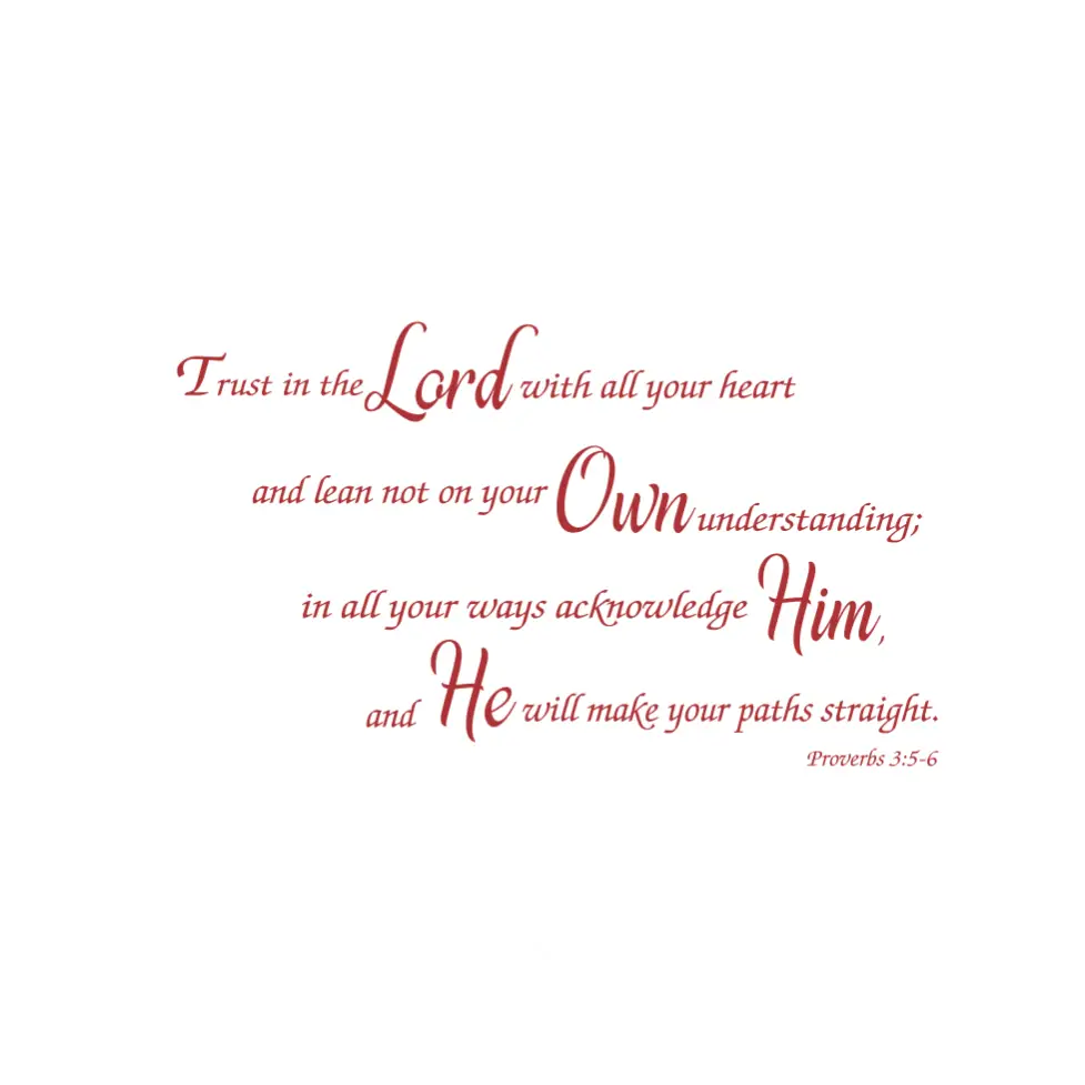 Trust In The Lord With All Your Heart Proverbs 3:5-6 DM Wall Decal