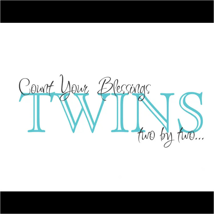 Twins - Count Your Blessings Two By