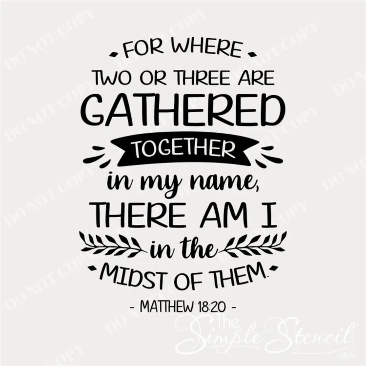 Close-up of "Where Two or Three Are Gathered" wall decal, highlighting the elegant script font.