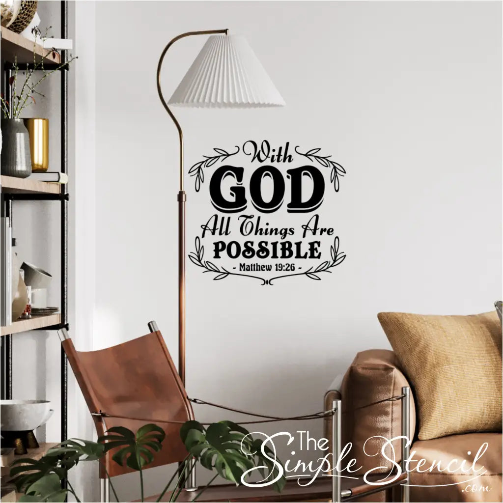 With God All Things Are Possible Wall Decal shown in black on a family room wall creating a quiet contemplative space in a Christian home. 