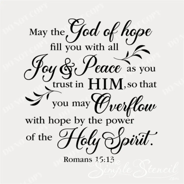 Close-up view of the fine detailing and matte finish on the "Overflow with hope" phrase from the Romans 15:13 vinyl decal. A do not copy and TheSimpleStencil.com logo is watermarked on the image.