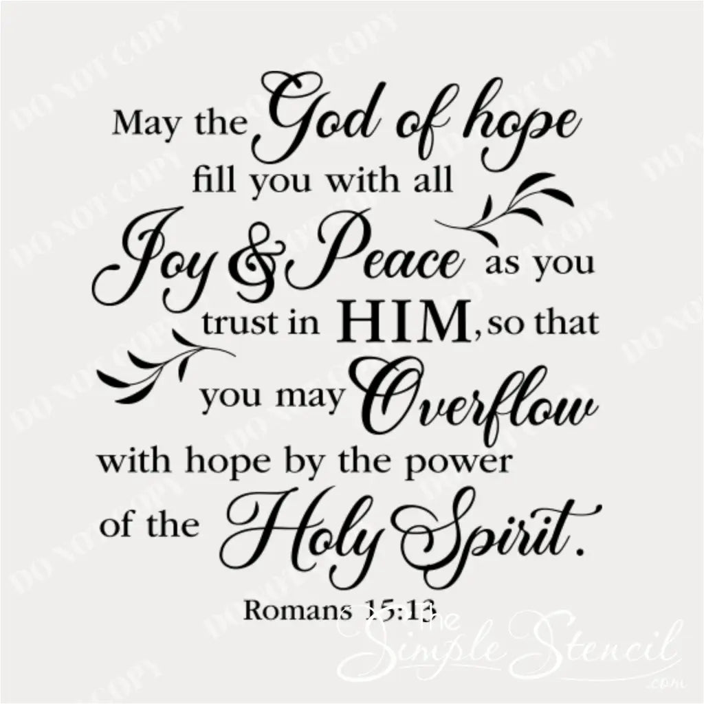 Close-up view of the fine detailing and matte finish on the "Overflow with hope" phrase from the Romans 15:13 vinyl decal. A do not copy and TheSimpleStencil.com logo is watermarked on the image.