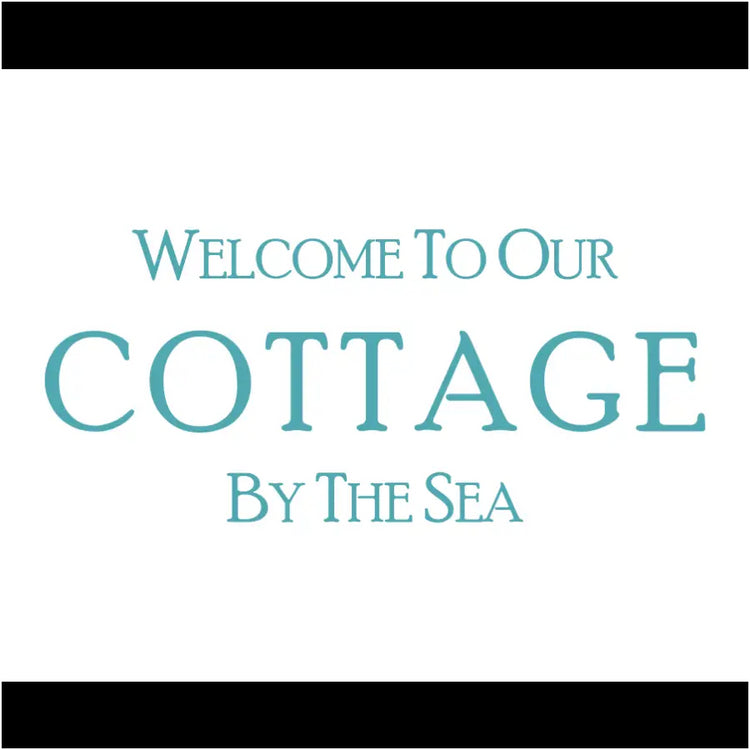 Welcome To Our Cottage By The Sea