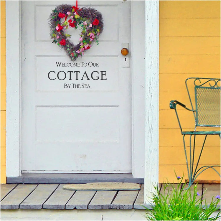 Welcome to our Cottage by the Sea - Premium Wall Decal For Beach Houses, Vacation Rentals and Home Decorating. 