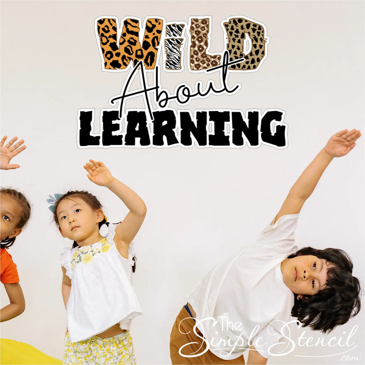 Wild about learning wall decal with animal prints and bold text for vibrant classroom decor