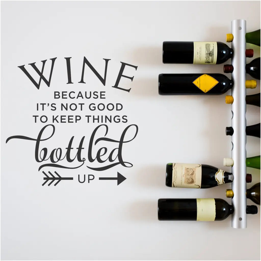 Funny Wine Wall Decal applied on a modern wall next to a wine collection display.