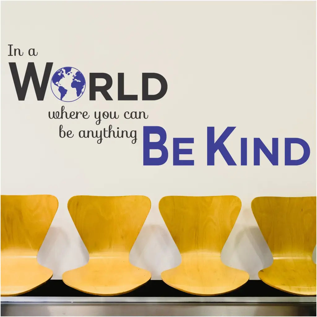 In A World Where You Can Be Anything Kind | Long Version