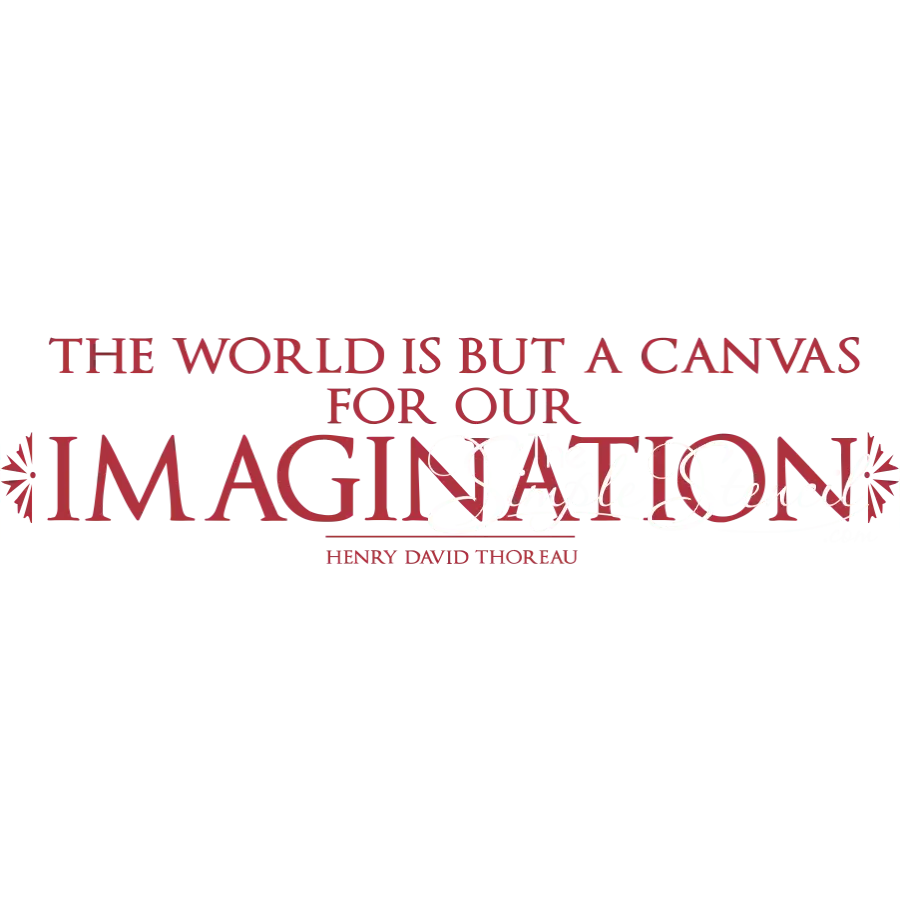 The World Is But A Canvas For Our Imagination | Hd Thoreau Art Quote Decal